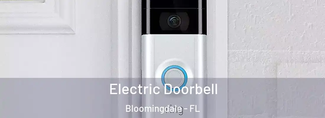  Electric Doorbell Bloomingdale - FL